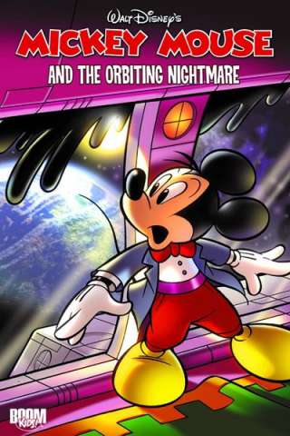 Mickey Mouse and the Orbiting Nightmare