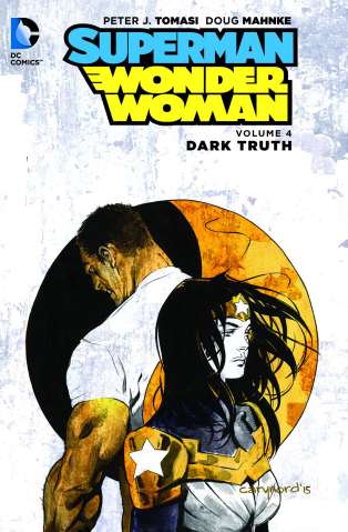 Superman / Wonder Woman Vol. 4: Dark Truth
