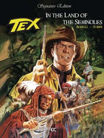 Tex: In the Land of the Seminoles