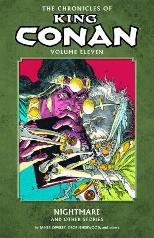 The Chronicles of King Conan Vol. 11: Nightmare and Other Stories