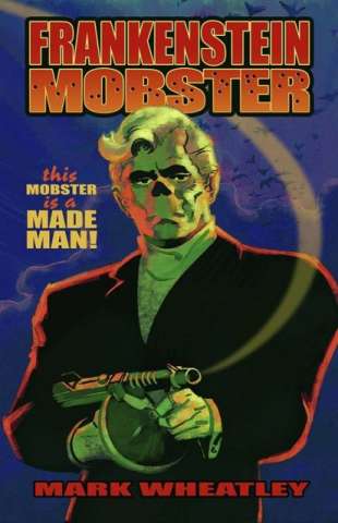 Frankenstein Mobster Vol. 1