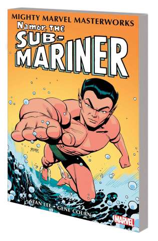 Namor, The Sub-Mariner Vol. 1: The Quest Begins (Marvel Masterworks)