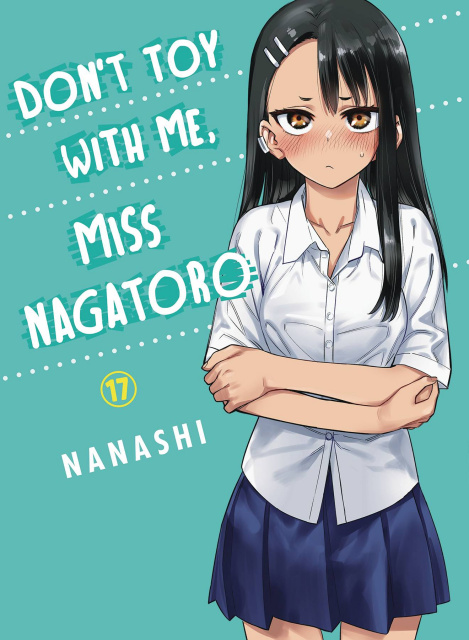 Don't Toy With Me, Miss Nagatoro Vol. 17