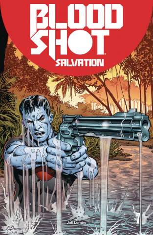 Bloodshot: Salvation #7 (50 Copy Layton Cover)