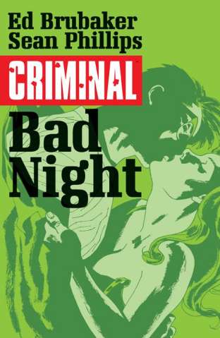Criminal Vol. 4: Bad Night