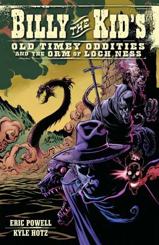 Billy the Kid's Old Timey Oddities Vol. 3: The Orm of Loch Ness