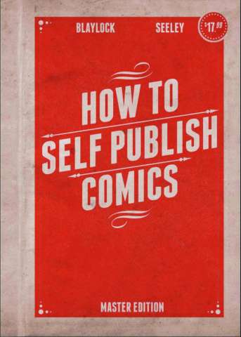 How to Self-Publish Comics (Master Edition)