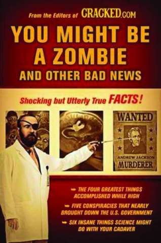 You Might Be A Zombie & Other Bad News