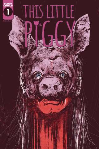 This Little Piggy #1 (Joe Bocardo Cover)