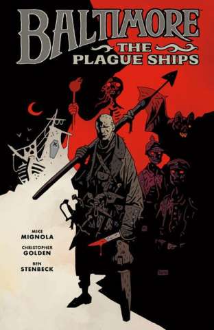 Baltimore: The Plague Ships Vol. 1