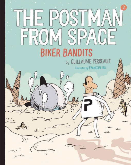 The Postman From Space Vol. 1: Biker Bandits
