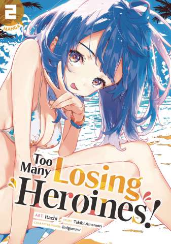 Too Many Losing Heroines! Vol. 2