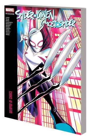 Spider-Gwen: Ghost Spider - Weapon of Choice (Epic Collection)