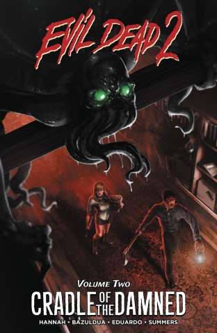 Evil Dead 2: Cradle of the Damned Vol. 1