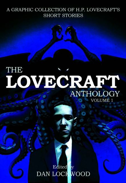 The Lovecraft Anthology Vol. 1