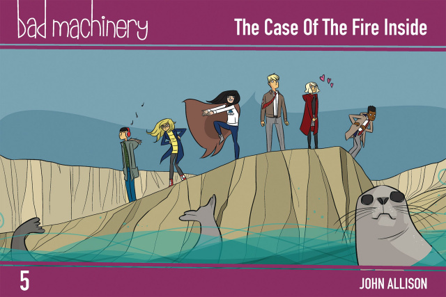 Bad Machinery Vol 05 The Case of The Fire Inside (Pocket Edition)