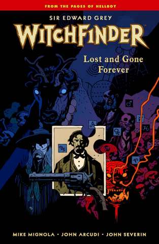 Witchfinder Vol. 2: Lost and Gone Forever