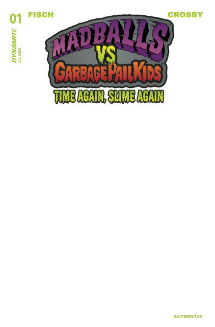 Madballs vs. Garbage Pail Kids: Time Again, Slime Again #1 (White Cover)