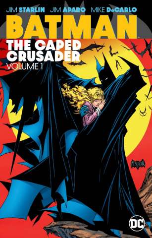 Batman: The Caped Crusader Vol. 1