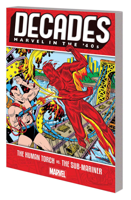 Decades: Marvel in the '40s: The Human Torch vs. The Sub-Mariner