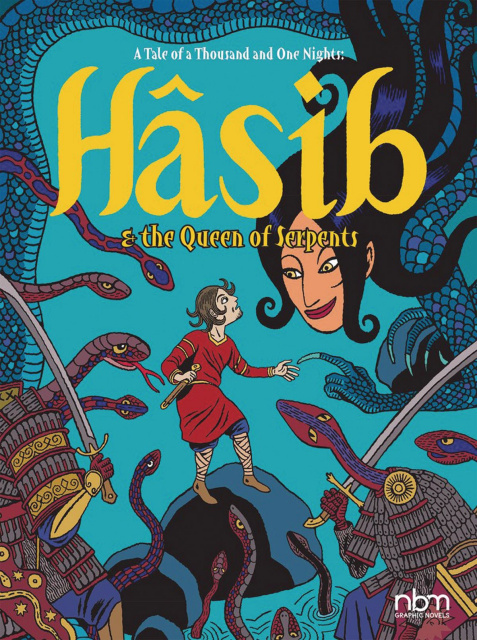 A Tale of a Thousand and One Nights: Hasib & The Queen of Serpents