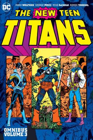 The New Teen Titans Vol. 3 (Omnibus)