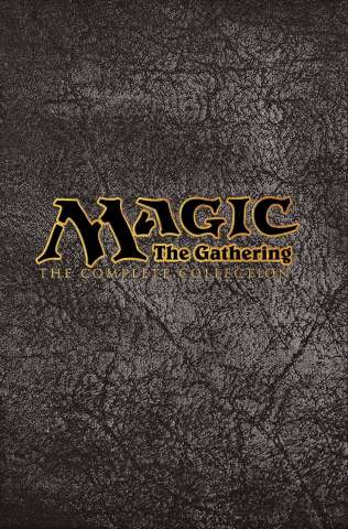 Magic the Gathering: The Complete Collection