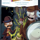 Rick and Morty: Sherick Holmes and Mortson #1 (Tramontan Cover)