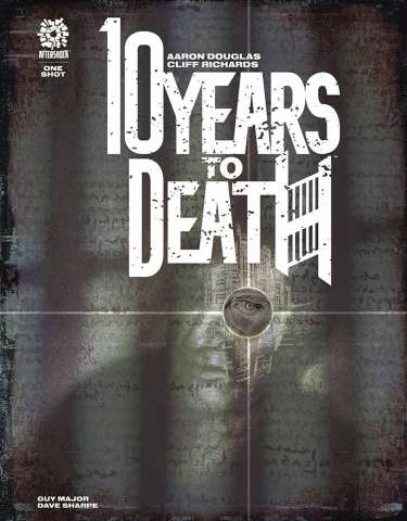 10 Years to Death (Douglas Signed Gaydos Cover)