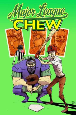 Chew Vol. 5: Major League Chew