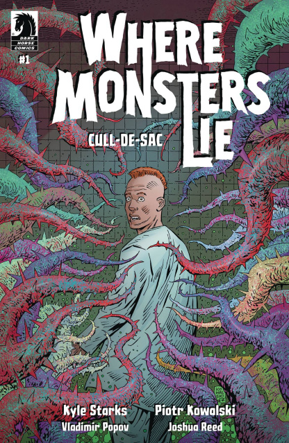 Where Monsters Lie: Cull-De-Sac #1 (Kowalski Cover)