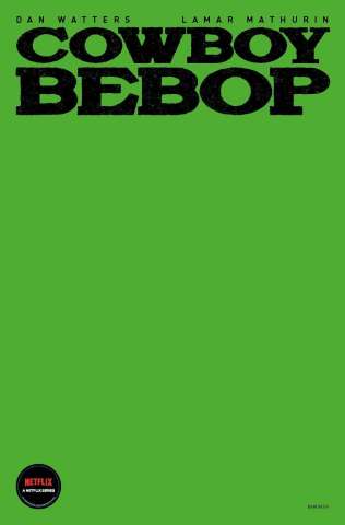 Cowboy Bebop #1 (Colored Blank Sketch Cover)