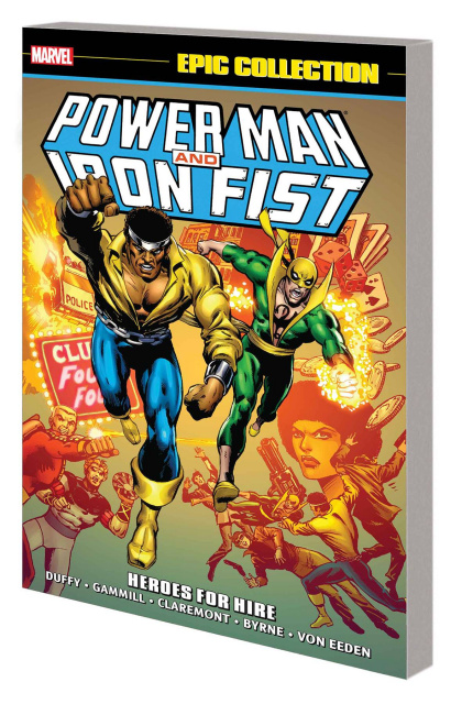 Power Man and Iron Fist: Heroes for Hire (Epic Collection)