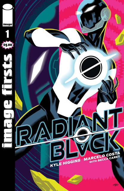 Radiant Black #1 (Image Firsts)