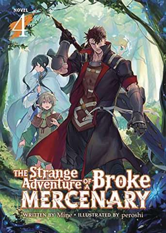 The Strange Adventure of a Broke Mercenary Vol. 4