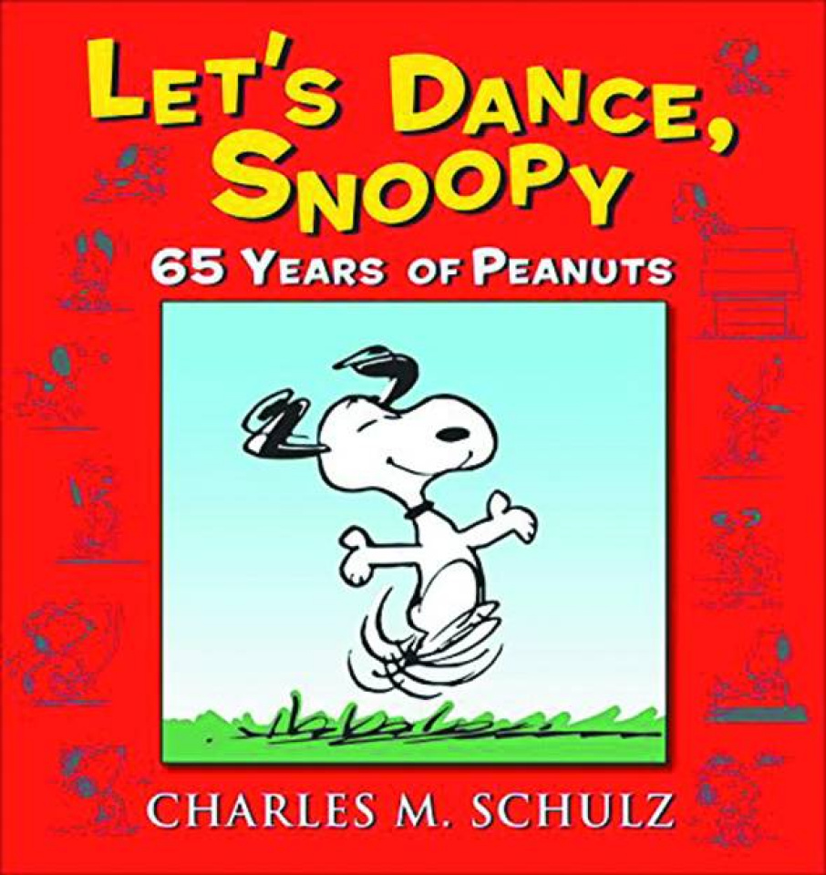 Lets Dance Snoopy 65 Years Of Peanuts Fresh Comics