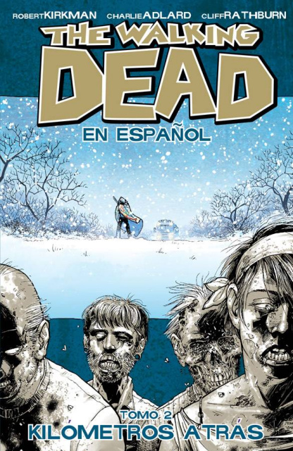 The Walking Dead: En Espanol Vol. 2
