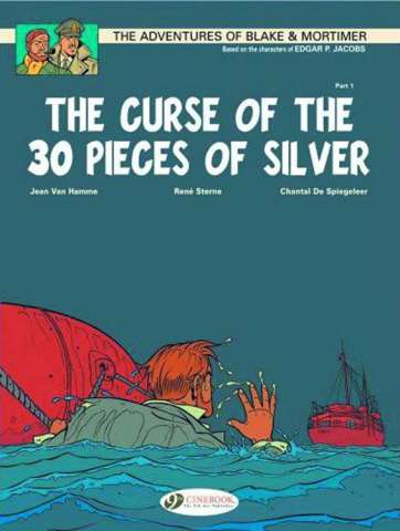 The Adventures of Blake & Mortimer Vol. 13: The Curse of 30 Pieces of Silver, Pt. 1