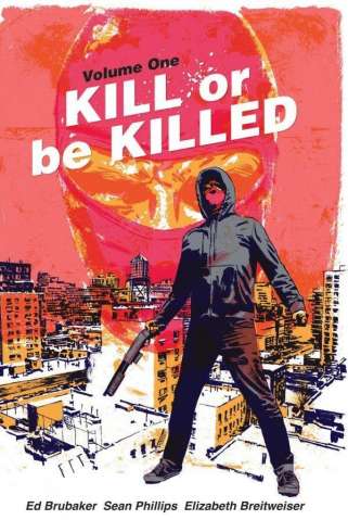 Kill or be Killed Vol. 1 (Convention Exclusive)