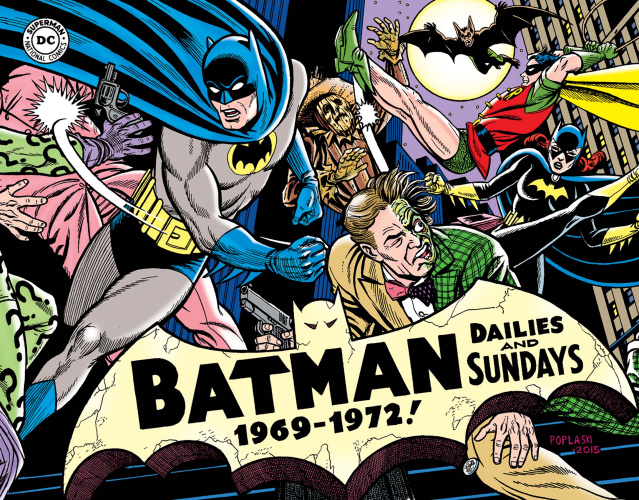 Batman: The Silver Age Newspaper Comics Vol. 3: 1969-1972