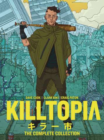 Killotopia (The Complete Collection)