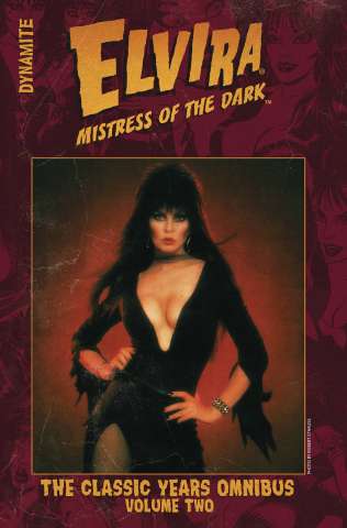 Elvira: Mistress of the Dark: The Classic Years Vol. 2 (Signed Omnibus)