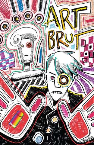 Art Brut #2 (Morazzo & Lopes Cover)