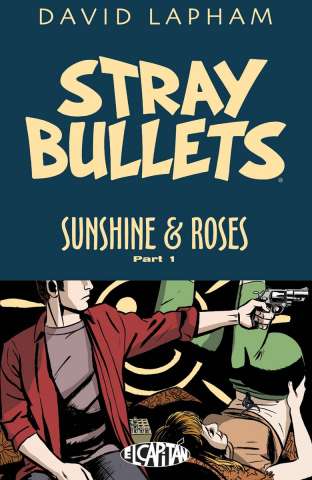 Stray Bullets: Sunshine and Roses Vol. 1