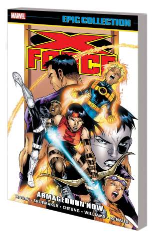 X-Force: Armageddon Now (Epic Collection)