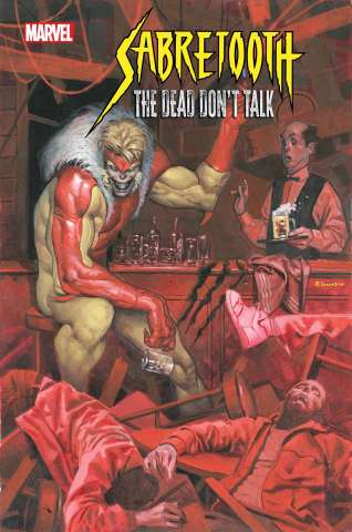 Sabretooth: The Dead Don't Talk #1 (Tommaso Cover)