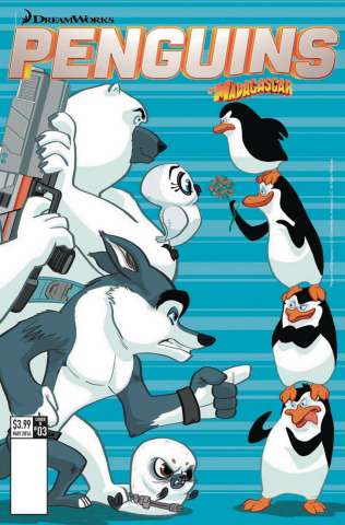 Penguins of Madagascar: The Elitest of the Elite #3 (Cover B)