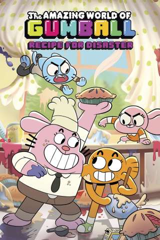 The Amazing World of Gumball Vol. 3: Recipe for Disaster