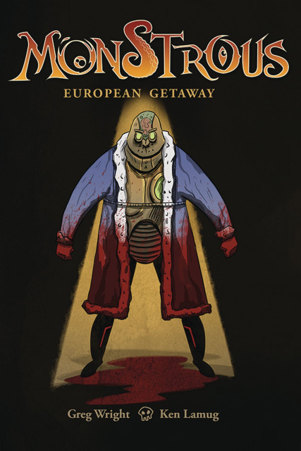 Monstrous: European Getaway #1
