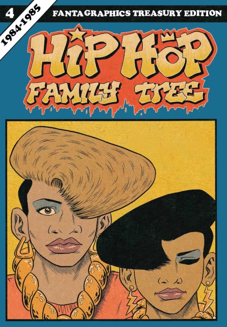 Hip Hop Family Tree Vol. 4: 1984-1985